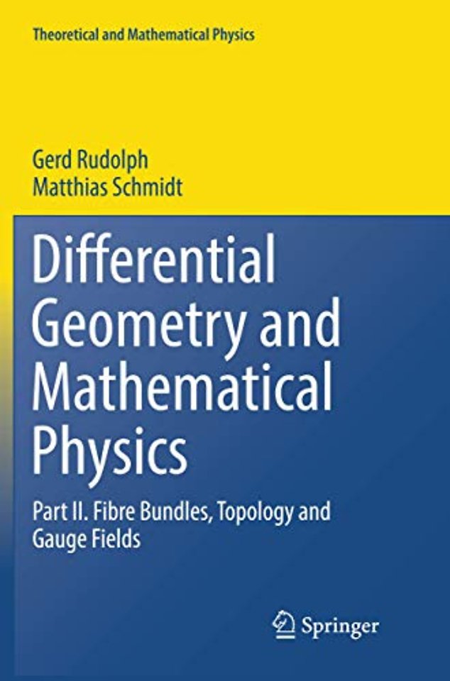 Differential Geometry and Mathematical Physics