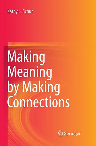 Making Meaning by Making Connections