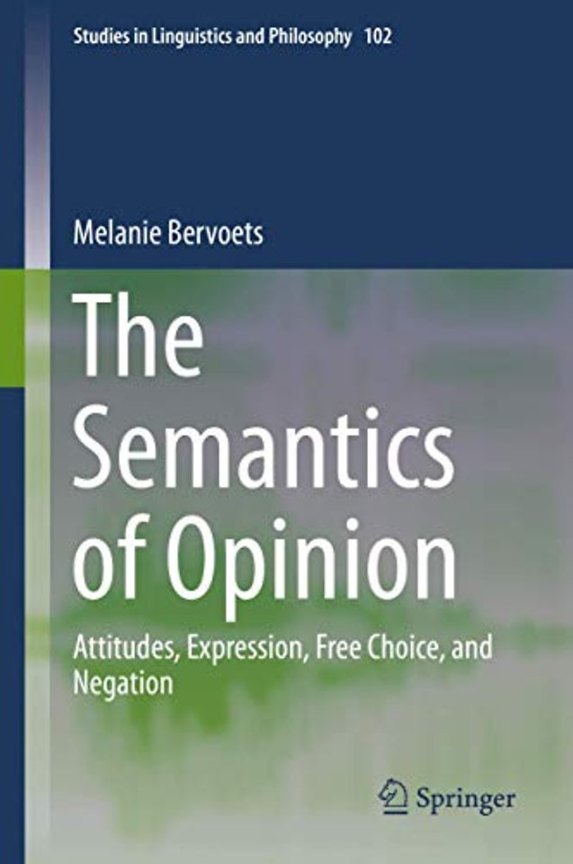 The Semantics of Opinion