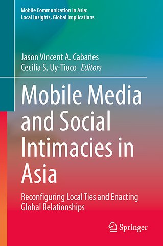 Mobile Media and Social Intimacies in Asia