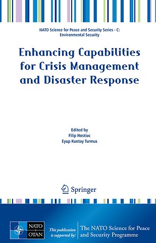 Enhancing Capabilities for Crisis Management and Disaster Response