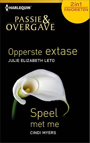 Opperste extase; Speel met me