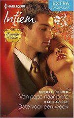 Van papa naar prins ; Date voor een week