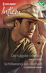 De ruigste cowboy ; Schitterend als diamant (2-in-1)