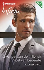 Zwanger van de miljonair ; Spel van begeerte (2-in-1)