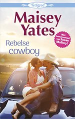 Rebelse cowboy ; Verrassende thuiskomst