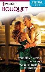 Verloofd en verleid ; Vergeten minnaar