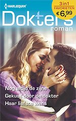 Nog altijd de zijne ; Gekust door de dokter ; Haar liefste wens