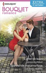 Liefde de baas ; Spannende metamorfose