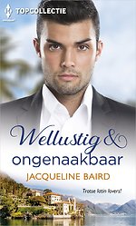 Wellustig & ongenaakbaar