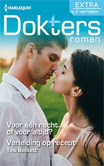Voor één nacht... of voor altijd? / Verleiding op recept
