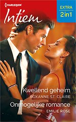 Kwellend geheim / Onmogelijke romance