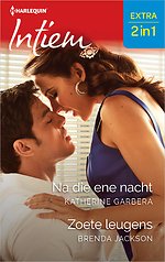 Na die ene nacht / Zoete leugens