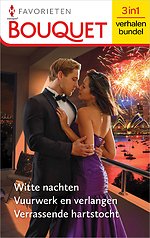 Witte nachten / Vuurwerk en verlangen / Verrassende hartstocht