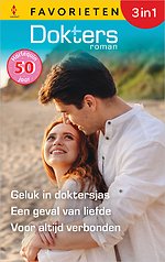 Geluk in doktersjas / Een geval van liefde / Voor altijd verbonden