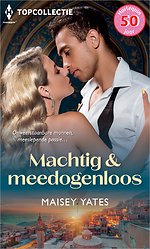 Machtig & meedogenloos