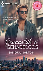 Gevaarlijk & genadeloos