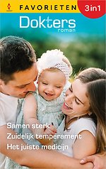 Samen sterk / Zuidelijk temperament / Het juiste medicijn