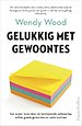 Gelukkig met gewoontes Gelukkig met gewoontes