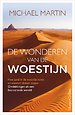 De wonderen van de woestijn De wonderen van de woestijn
