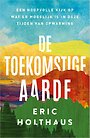 De toekomstige aarde De toekomstige aarde