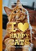 I Love Happy Cats