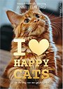 I Love Happy Cats