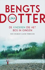 De kinderen die het bos in gingen