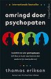 Omringd door psychopaten