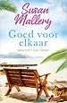 Goed voor elkaar