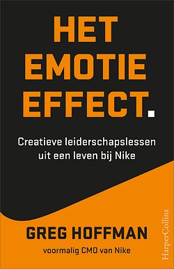 Aanpassen geboren Archeologisch Het emotie-effect door Greg Hoffman - Managementboek.nl