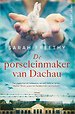 De porseleinmaker van Dachau