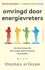 Omringd door energievreters Omringd door energievreters