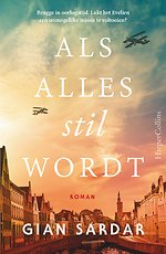 Als alles stil wordt