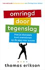 Omringd door tegenslag