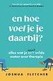 En hoe voel je je daarbij?