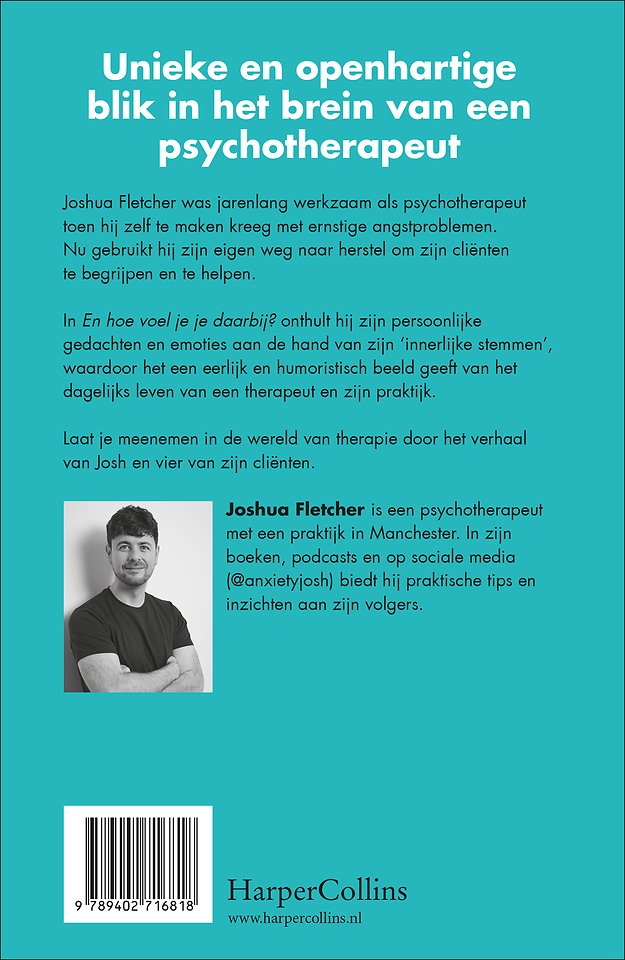 En hoe voel je je daarbij?