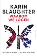 Waarom we logen