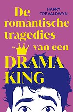 De romantische tragedies van een Drama King