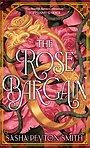 The Rose Bargain