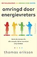 Omringd door energievreters
