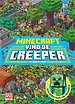 Minecraft: Vind de creeper