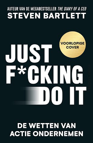 Just F*cking Do It