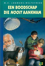 Een boodschap die nooit aankwam
