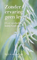 Zonder ervaring geen leven