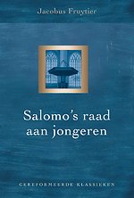 Salomo's raad aan jongeren