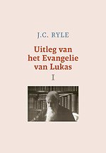 Uitleg van het Evangelie van Lukas I
