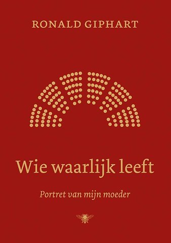 Wie waarlijk leeft
