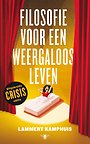 Filosofie voor een weergaloos leven