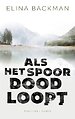 Als het spoor doodloopt